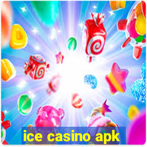 ice casino apk